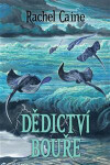 Dědictví bouře - Rachel Caine