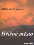 Hříšné město Jitka Henryková