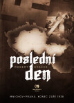 Poslední den-2.vyd. - Robert Kvaček