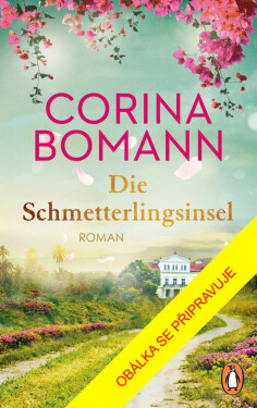 Motýlí ostrov - Corina Bomann