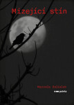 Mizející stín - Marcela Oslislok