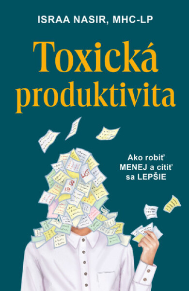 Toxická produktivita - Israa Nasir
