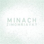 Zimomriavky - CD - Minach