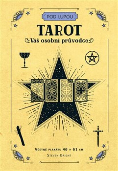 Tarot: Váš osobní průvodce - Steven Bright