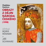 Obrazy z dějin národa českého (1998) - Vladislav Vančura - audiokniha