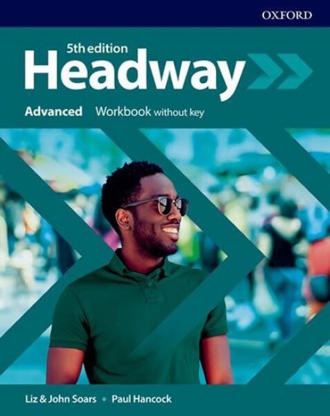 New Headway Advanced Workbook without Answer Key (5th) - John Soars