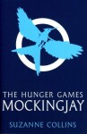 Mockingjay, 1. vydání - Suzanne Collinsová