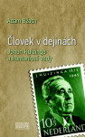 Človek v dejinách - Adam Bžoch