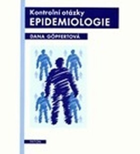 Kontrolní otázky - epidemiologie - Dana Göpfertová
