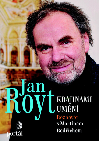 Royt Jan Krajinami umění Jan Royt