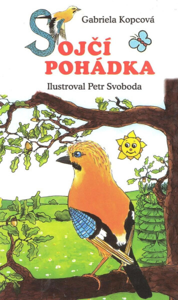 Sojčí pohádka leporelo Gabriela Kopcová