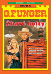 Žhavé kolty - G.F. Unger