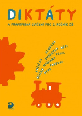 Diktáty pravopisná cvičení pro ročník ZŠ