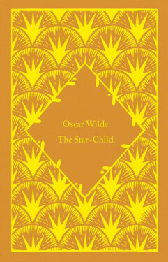 The Star-Child - Oscar Wilde