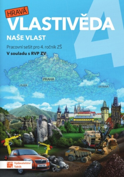 Hravá vlastivěda 4 - Naše vlast - pracovní sešit, 6. vydání