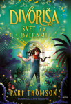 Divoríša Svet za dverami - Pari Thomson
