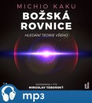 Božská rovnice Michio Kaku