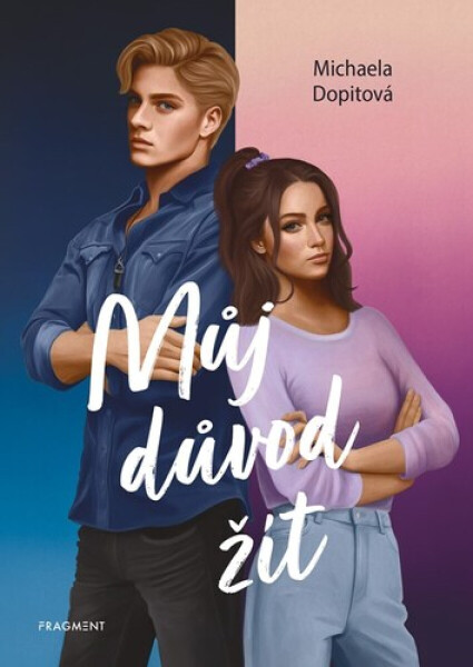 Můj důvod žít - Michaela Dopitová