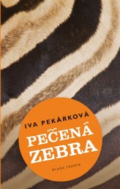 Pečená zebra Iva Pekárková
