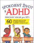 Spokojený život s ADHD - Kelli Miller