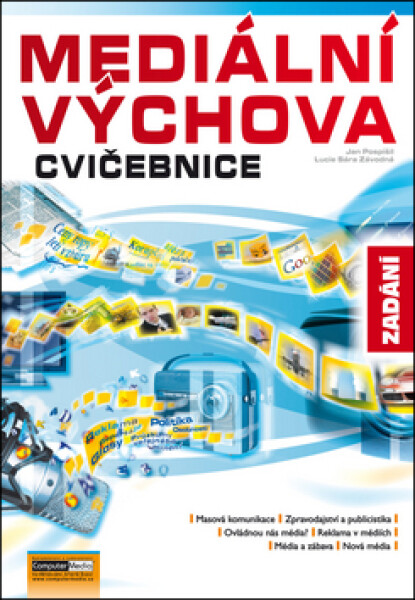 Mediální výchova - Cvičebnice - Jan Závodný Pospíšil