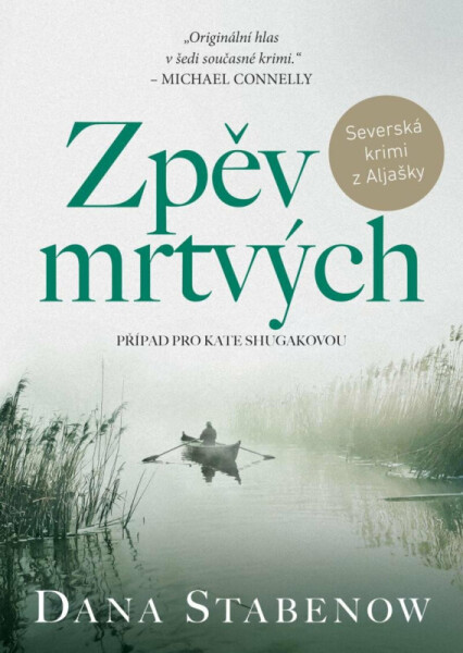Zpěv mrtvých (poškozená) - Dana Stabenow