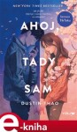 Ahoj, tady Sam - Dustin Thao