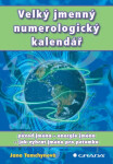 Velký jmenný numerologický kalendář - Jana Tamchynová