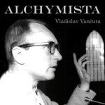 Alchymista - Vladislav Vančura - audiokniha