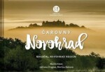 Čarovný Novohrad - Martin Kmeť; Adriana Drugová; Martina Bakšová