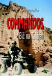 Commandos bič na Taliban