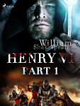 Henry VI, Part 1 - William Shakespeare