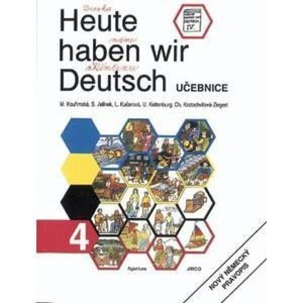 Heute haben wir Deutsch 4 - učebnice - kolektiv autorů