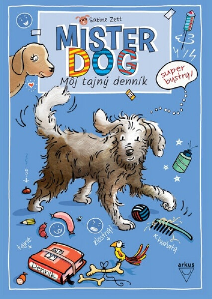 Mister Dog Môj tajný denník
