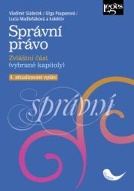 Správní právo - Zvláštní část, 1. vydání - Vladimír Sládeček