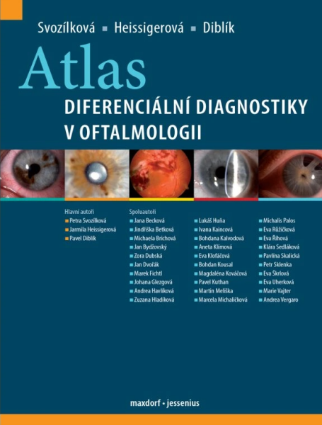 Atlas diferenciální diagnostiky v oftalmologii - Petra Svozílková, Jarmila Heissigerová, Pavel Diblík