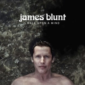 James Blunt: Once Upon A Mind - CD - James Blunt