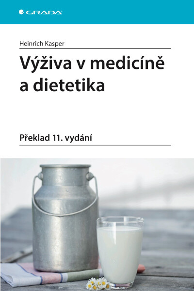 Výživa v medicíně a dietetika - Kasper Heinrich