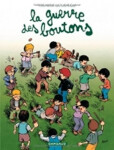 La Guerre des Boutons 2 : Pourris de Verlan - Olivier Berlion