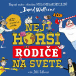 Nejhorší rodiče na světě - David Walliams - audiokniha