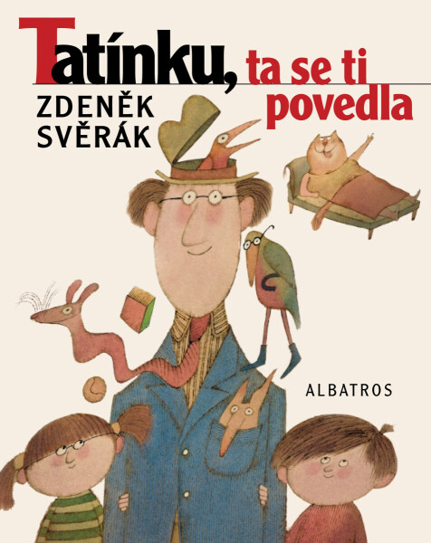Tatínku, ta se ti povedla - Zdeněk Svěrák, Adolf Born