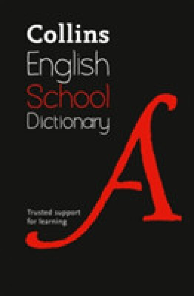 Collins School Dictionary HB (6th Edition) - Collins Dictionaries