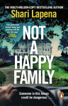 Not a Happy Family - Shari Lapena