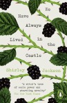 We Have Always Lived in the Castle, 1. vydání - Shirley Jackson