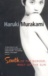 South of the Border, West of the Sun