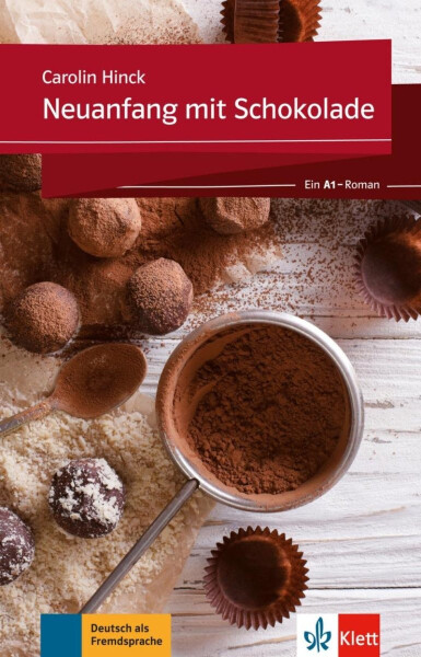 Neuanfang mit Schokolade (A1) - Buch + MP3 allango.net - Carolin Hinck
