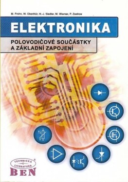 Elektronika Polovodičové součástky základní zapojení