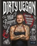 Dirty Vegan - Matt Pritchard