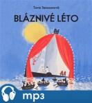 Bláznivé léto Tove Janssonová