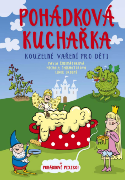 Pohádková kuchařka - Pavla Šmikmátorová - e-kniha